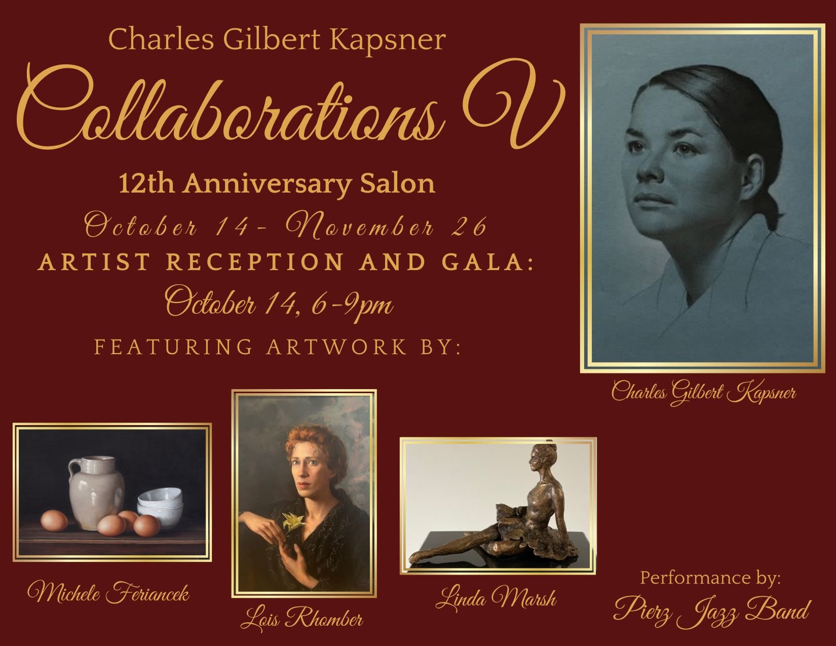 Artist Reception and Gala: Charles Gilbert Kapsner's 12th Anniversary Salon