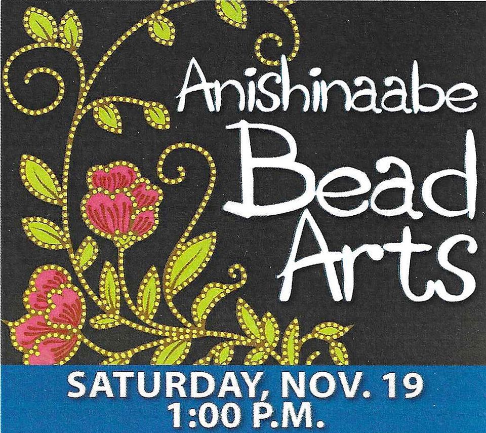 Anishinaabe Bead Arts
