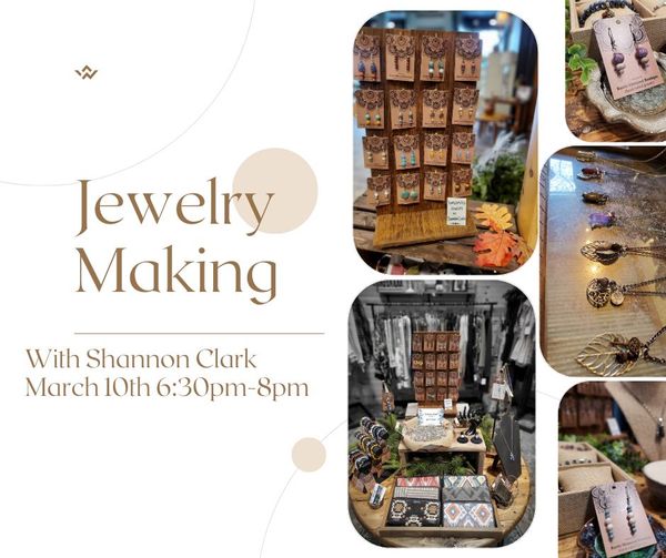 Jewelry Making with Shannon Clark