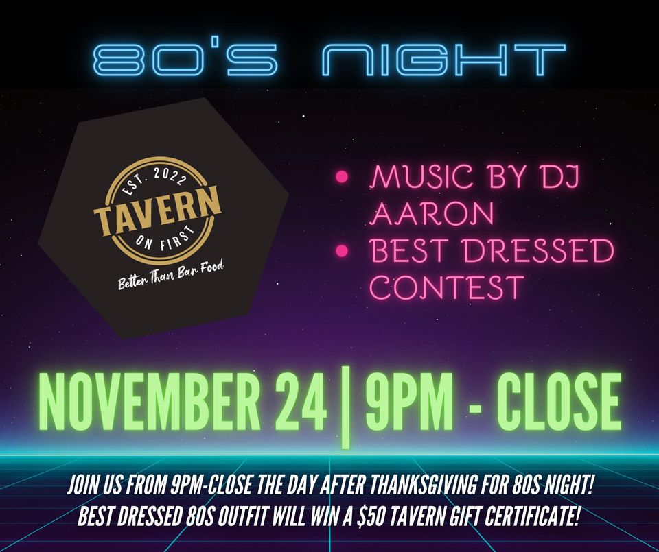 80s Night at the Tavern on First