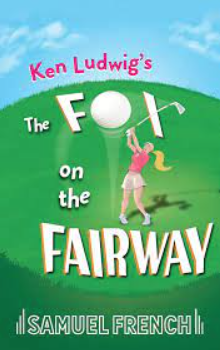 GRA Theater- Ken Ludwigs: The Fox on the Fairway