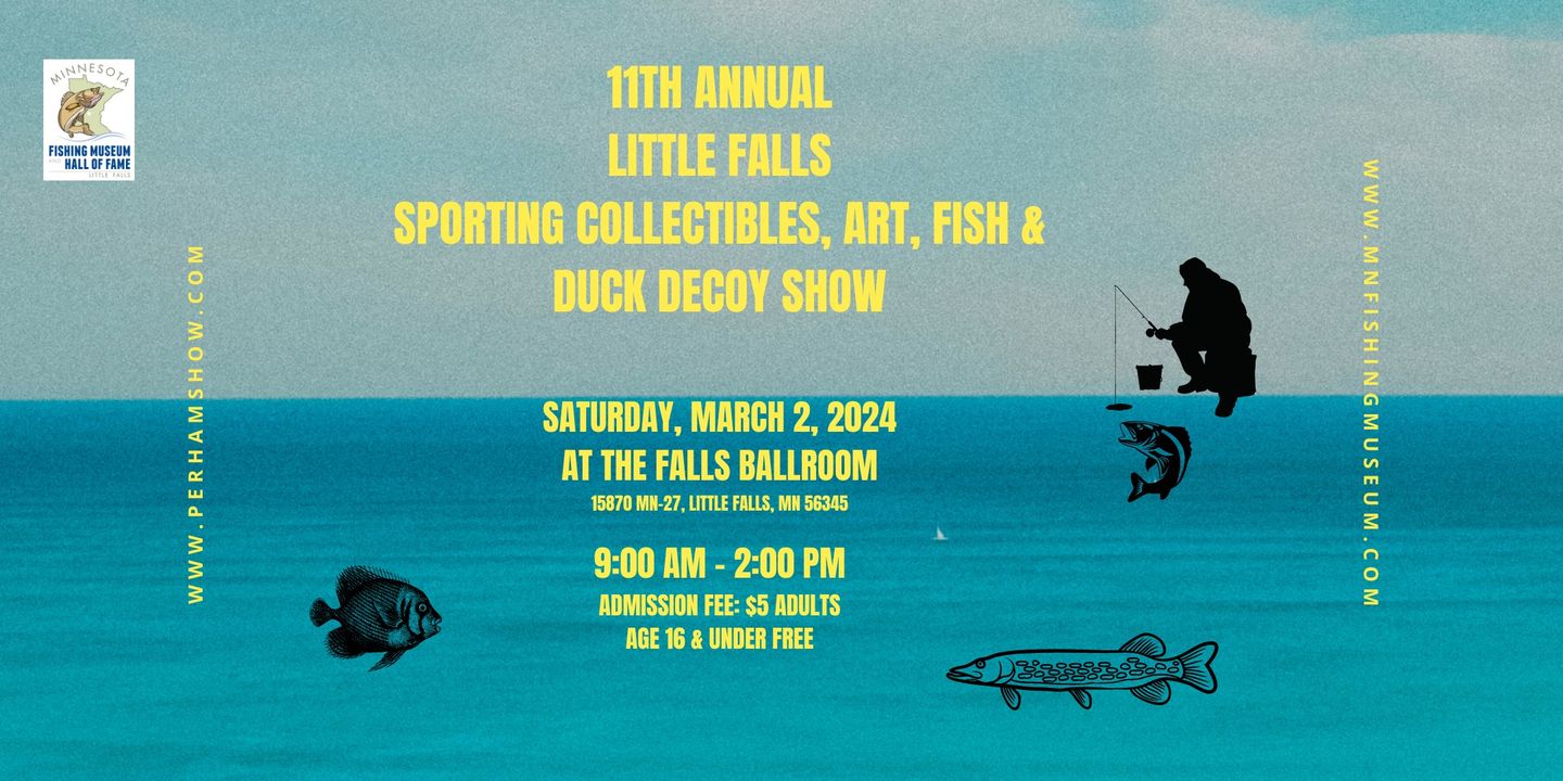 11th Annual Little Falls Sporting Collectibles, Art Fish & Duck Decoy Show