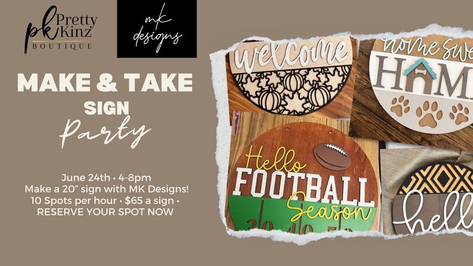 Make & Take Signs with MK Designs