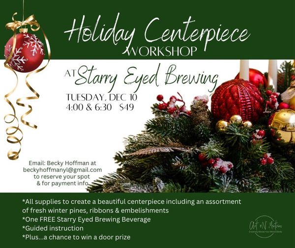 Holiday Centerpiece Workshop